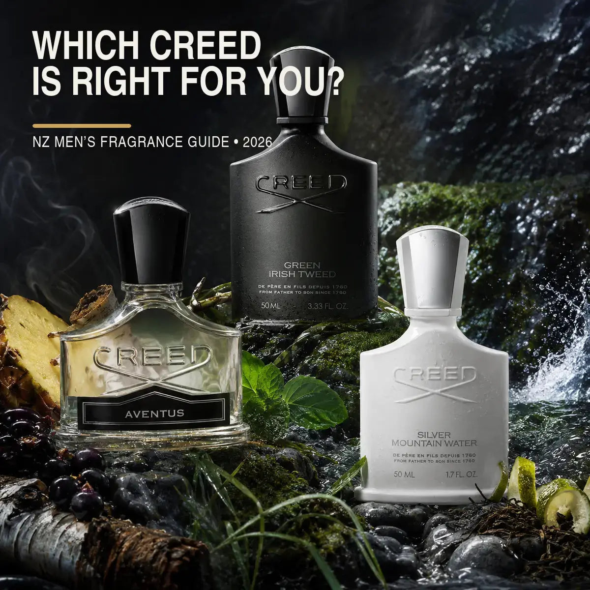 Best Creed men’s fragrances in New Zealand featuring Aventus, Green Irish Tweed and Silver Mountain Water