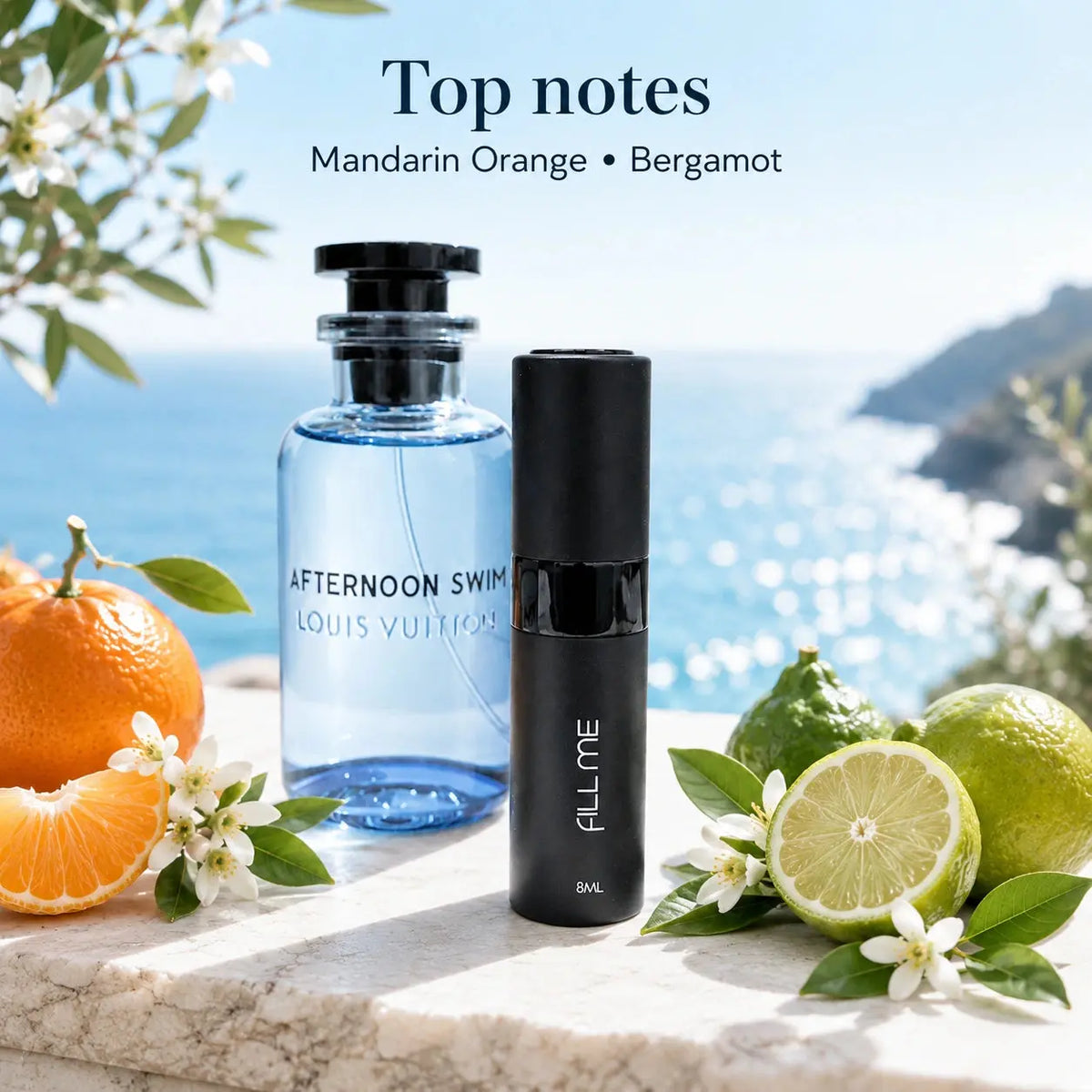 Louis Vuitton Afternoon Swim top notes image showing mandarin orange and bergamot with the 8ml Fill Me atomiser and the full-size fragrance reference.