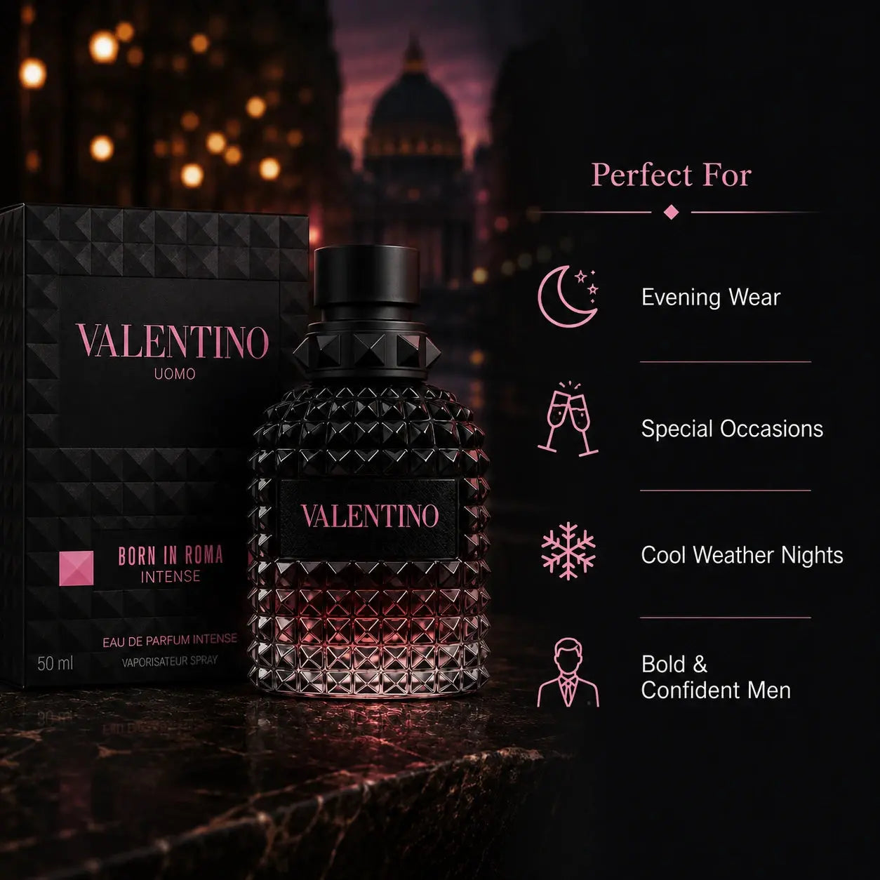 Valentino Uomo Born In Roma Intense EDP 50ml for men perfect for image showing evening wear special occasions cool weather nights and bold confident style at Gadgets Online NZ