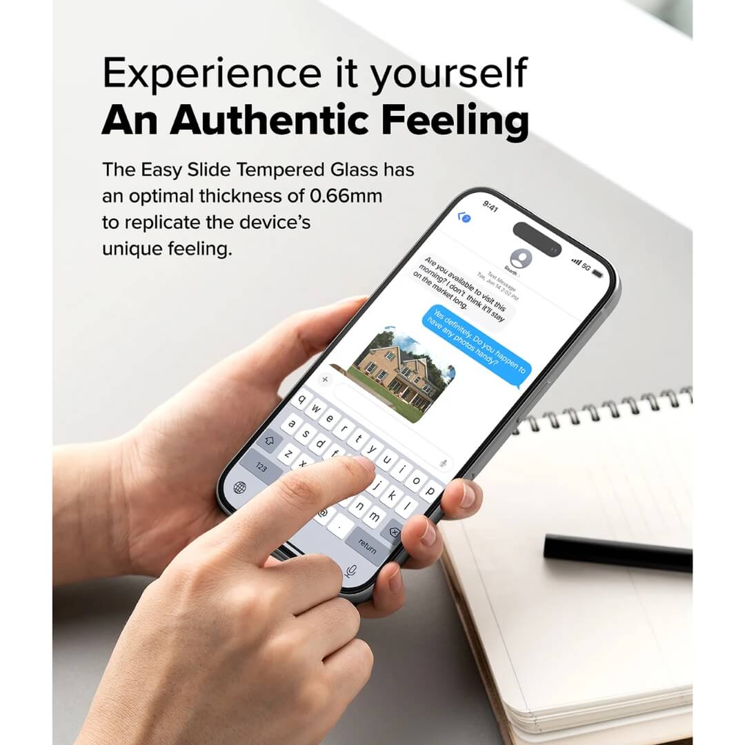 Easy slide glass provides authentic feeling with optimal thickness 0.66mm