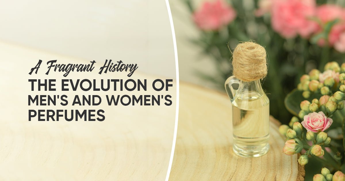 "A Fragrant History: The Evolution of Men's and Women's Perfumes" - Gadgets Online NZ LTD