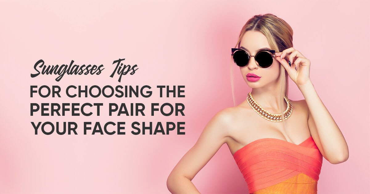 "Look and Feel Your Best with the Right Sunglasses: Tips for Choosing the Perfect Pair for Your Face Shape" - Gadgets Online NZ LTD
