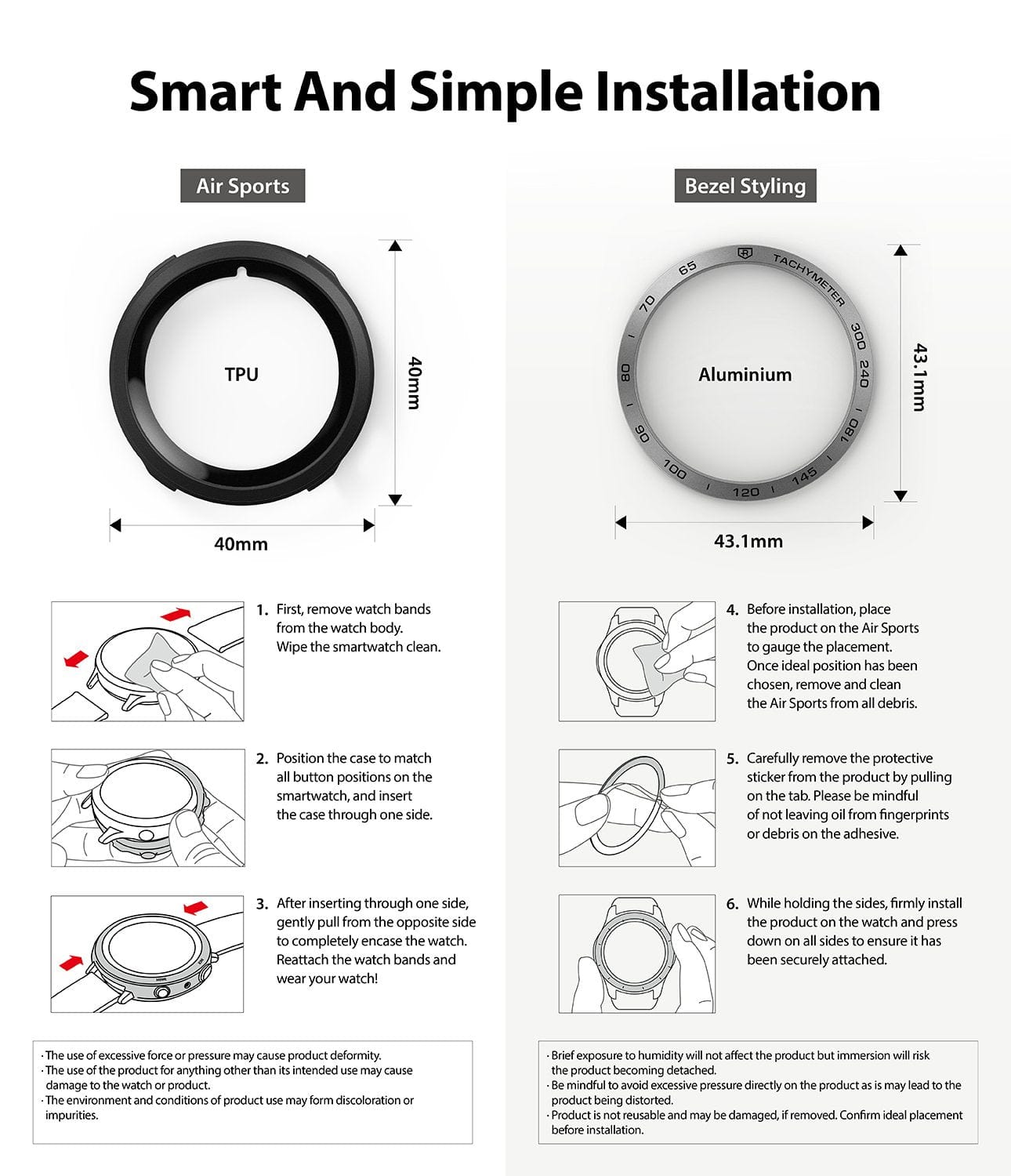 Enjoy a smart and simple installation process with our Air Sports + Bezel Styling combo for the Galaxy Watch 4